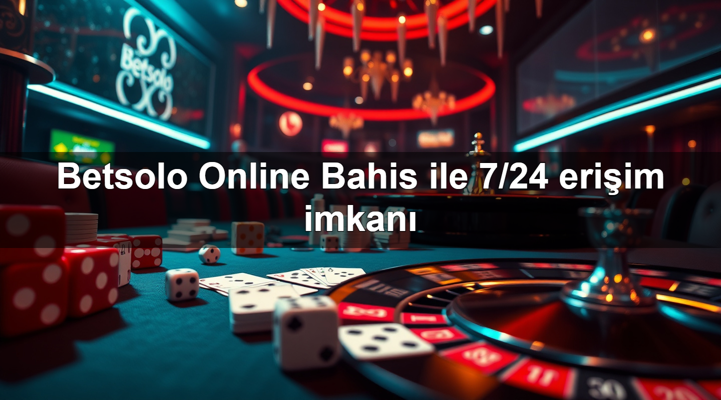 betsolo online bahis ile 7 24 eri im imkan 1779907381937