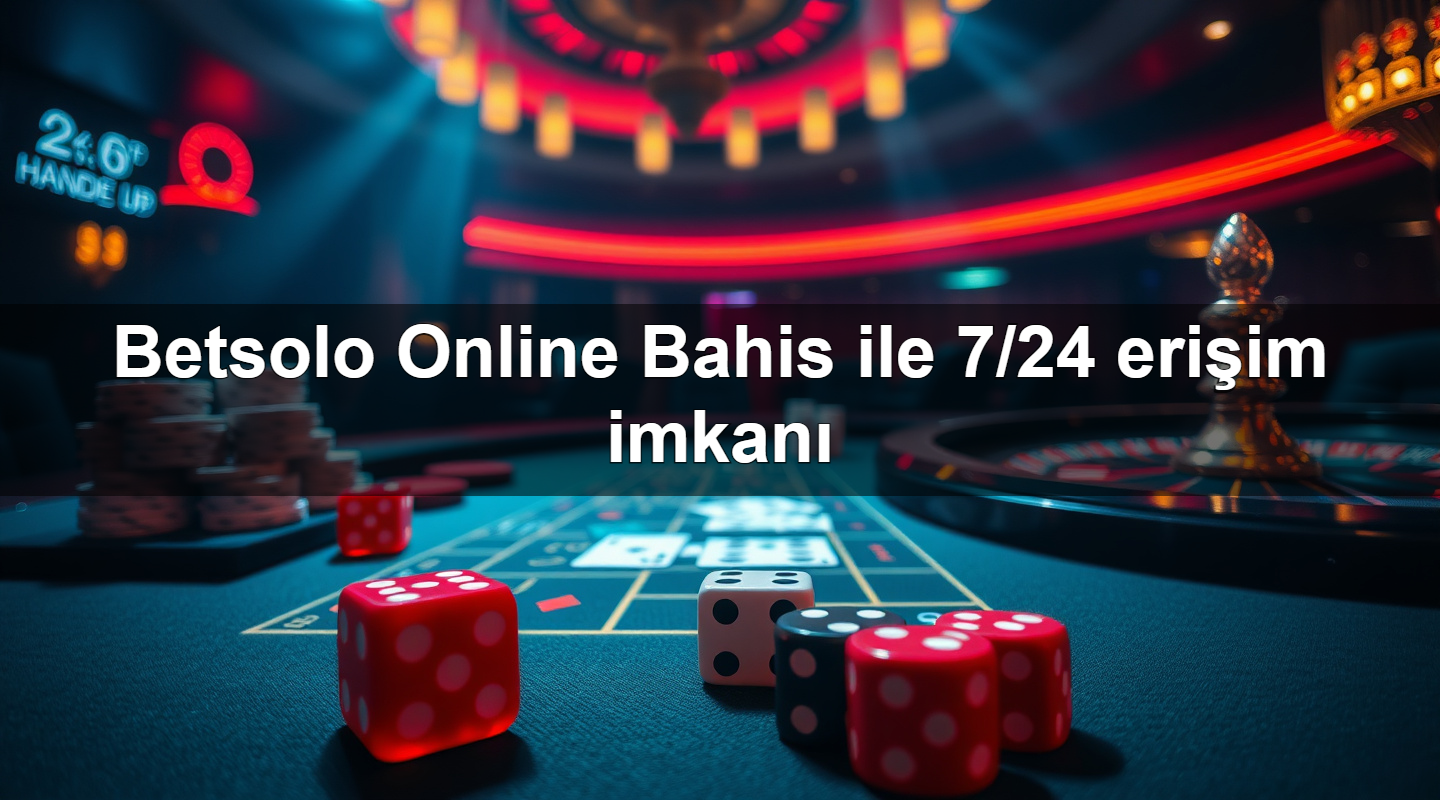 betsolo online bahis ile 7 24 eri im imkan 1779907424087