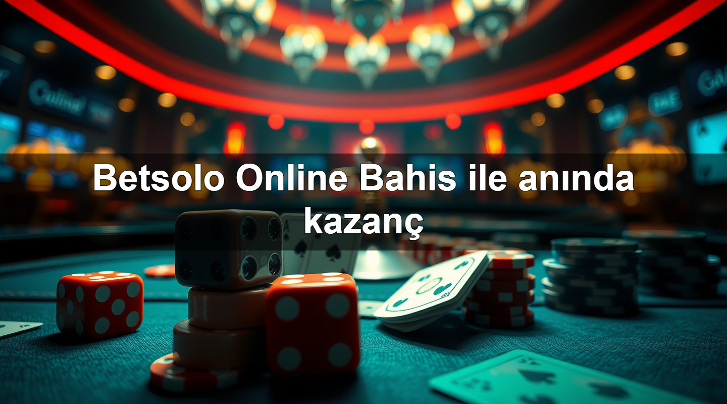 betsolo online bahis ile an nda kazan 1779907296332